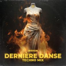 Bisken - Dernière Danse (Extended Techno Mix)