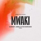 ZERB & Sofiya Nzau - Mwaki (Sunnery James & Ryan Marciano Remix)