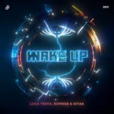 Luca Testa, Hitak & Bomber - Wake Up