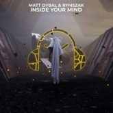 Matt Dybal & rymszaK - Inside Your Mind (Extended Mix)