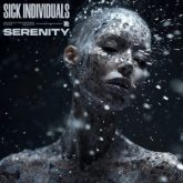 SICK INDIVIDUALS - Serenity (Extended Mix)