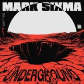 Mark Sixma - The Underground (Extended Mix)