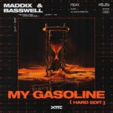 Maddix & Basswell Gasoline feat. Fēlēs - My Gasoline (Hard Edit)