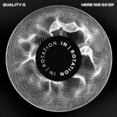 Quality G - Here We Go EP