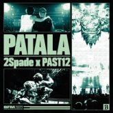 2Spade & PAST12 - Patala