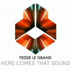 Fedde Le Grand - Here Comes