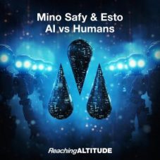 Mino Safy & ESTO - AI vs Humans (Extended Mix)
