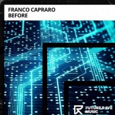 Franco Capraro - Before (Extended Mix)