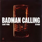 SAINT PUNK & Xo Man - Badman Calling (Extended Mix)