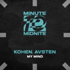 Kohen & Avsten - My Mind (Extended Mix)