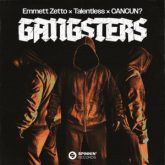 Emmett Zetto x Talentless x CANCUN? - GANGSTERS