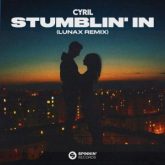 Cyril - Stumblin' In (LUNAX Remix)