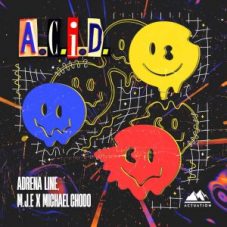 Adrena Line, M.J.E & Michael Chodo - A.C.I.D. (Extended Mix)