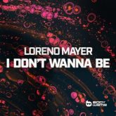 Loreno Mayer - I Don't Wanna Be (Extended Mix)