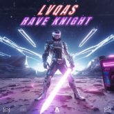 LVQAS - Rave Knight (Extended Mix)