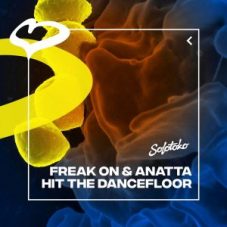 FREAK ON & ANATTA - Hit The Dancefloor (Extended Mix)