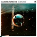 Claudiu Adam & That Girl - Silver Lining (Extended Mix)