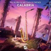 DJ Kuba & Neitan x Fafaq - Calabria (Extended Mix)