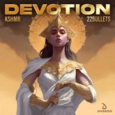 KSHMR & 22Bullets - Devotion (Extended Mix)