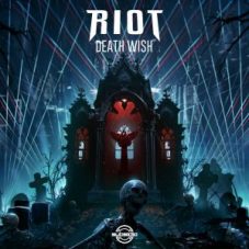 RIOT - Death Wish EP