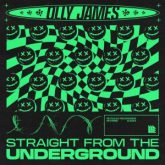 Olly James - Straight From The Underground (Extended Mix)