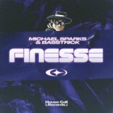 Michael Sparks & Basstrick - Finesse
