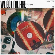 Stisema - We Got The Fire