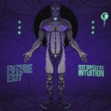 Future Exit - Test Subject 01: INTUITION