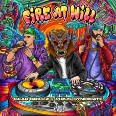 Bear Grillz & Virus Syndicate - Fire At Will