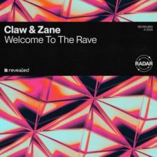 Claw & ZANE - Welcome To The Rave