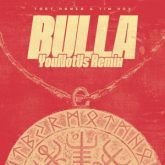 Toby Romeo & Tim Hox - Bulla (YouNotUs Extended Remix)