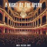 Amero, Hallasen & B3nte - A Night At The Opera (Extended Mix)