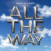 Marc Benjamin - All The Way (Extended Mix)