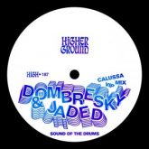 Dombresky & Jaded - Sound Of The Drums (Calussa VIP Mix)