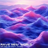 Rave New World - Holding On (feat. Hayes)