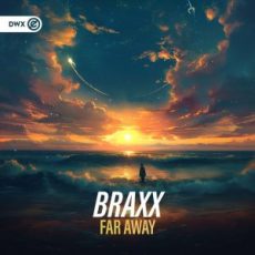 Braxx - Far Away
