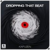Kapuzen - Dropping That Beat