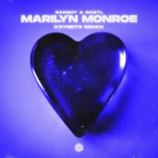 SADBOY & BASTL - Marilyn Monroe (K3YN0T3 Extended Remix)