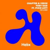 Chapter & Verse & Toby Gad - Oh Lord (feat. Pixie Lott)