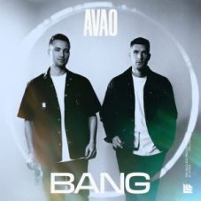 AVAO - BANG (Extended Mix)