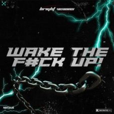 Bright Visions - WAKE THE F#CK UP!