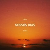 Alok & Zeeba - Nossos Dias