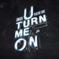 SMACK & Plastik Funk - U Turn Me On