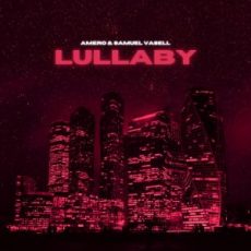 Amero & Samuel Vasell - Lullaby