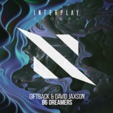 GIFTBACK & David Jaxson - 86 Dreamers (Extended Mix)