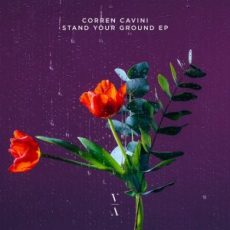 Corren Cavini - Stand Your Ground EP
