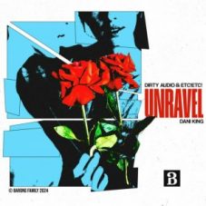 Dirty Audio, ETC!ETC! & Dani King - Unravel