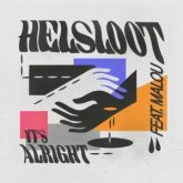 Helsloot - It's Alright (feat. Malou)