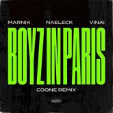 Marnik & VINAI & Naeleck - Boyz In Paris (Coone Remix)
