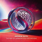 Andrew Rayel - The Way of Harmony (FYH 400 Anthem) (Extended Mix)